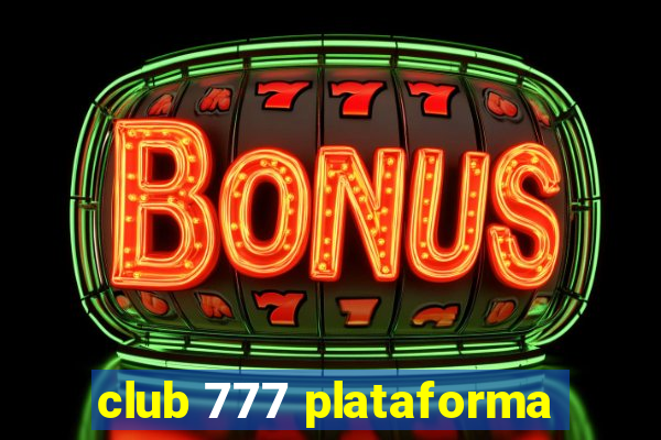 club 777 plataforma